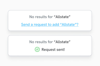 A company search with no results offering to send a request to add Allstate, then confirming Request sent